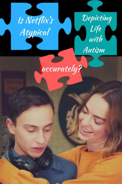 Is Netflix's Atypical Series Depicting Life with Autism accurately? pin