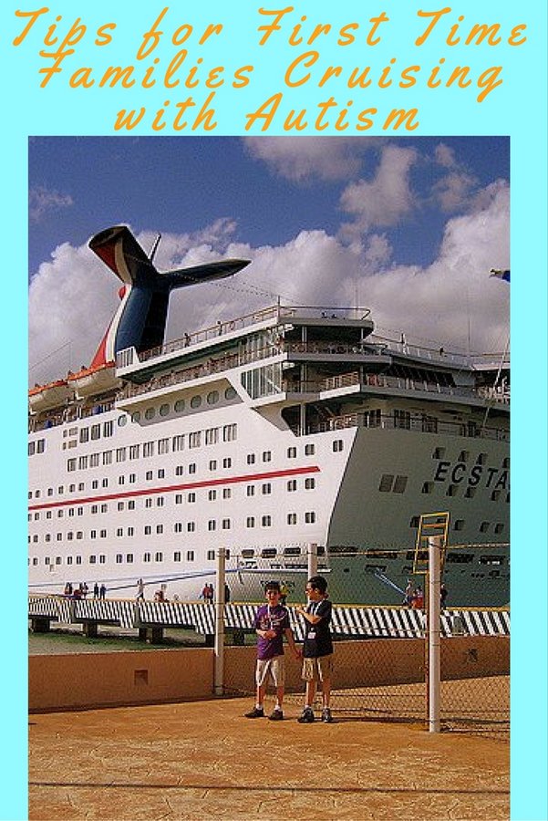 Tips for First Time Families Cruising with Autism pin