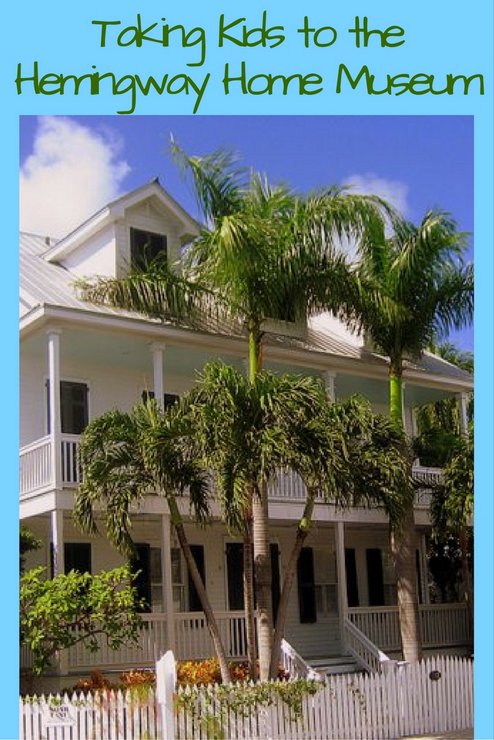 Taking Kids to the Hemingway Home Museum pin